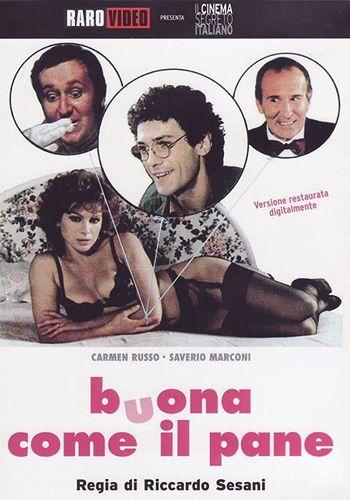 Buona come il pane / Добрейшее создание (Riccardo Sesani, Leader Cinematografica) [1982 г., Comedy, Erotic, DVDRip] [rus]