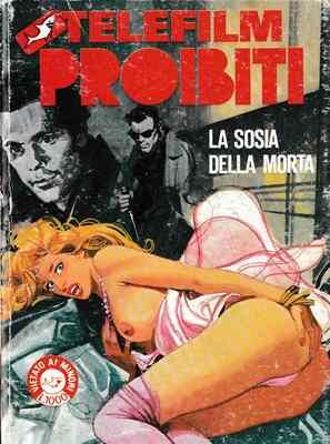 [Comix] Telefilm Proibiti / Forbidden television films (2 numbers) [Anal Sex, Oral Sex] [JPG, 1983, 1986] [Ita]