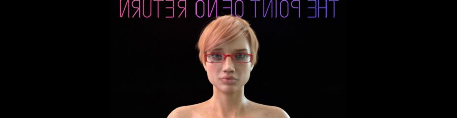 The Point of No Return [InProgress, v0.45] (DS23Games) [uncen] [2020, ADV, 3DCG, Female Protagonist, Milf, Teen, Oral Sex, BlowJob, RimJob/Rimming, Anal Sex, Vaginal Sex, Male Domination, Slave, Prostitution, Sexual Harassment, Rape, Humiliation, BDS