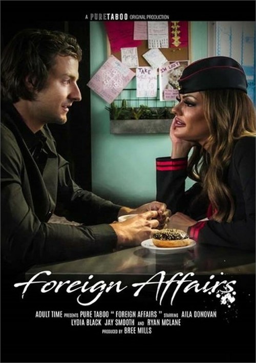 Foreign Affairs / Измены с Иностранками (Pure Taboo) [2022 г., Affairs & Love Triangles, Airplane & Flight Attendant, Erotic Vignette, Feature, VOD, 540p] (Split Scenes) (Aila Donovan, Lydia Black)