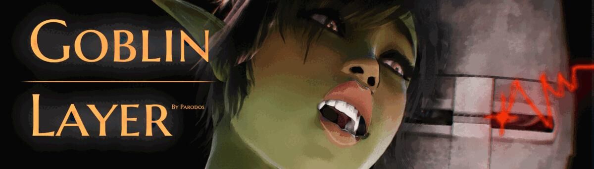 Goblin Layer [InProgress, 0.43] (Parodos) [uncen] [2021, ADV, 3DCG, Male Protagonist, Male domination, Ahegao, Creampie, Vaginal sex, Groping, Cheating, Big tits, Big ass, Humor, Adventure, Fantasy, Animation , Teasing, Spanking, Parody, Lesbian, RPG