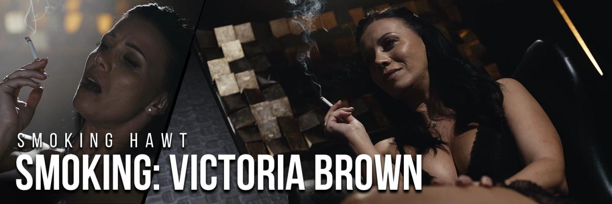 [SmokingHawt.com] Victoria Brown - Victoria Brown Smoking [2025-01-17, Smoking Fetish, Smoking, Fetish, Big Tits, Blowjob, Footjob, Handjob, MILF, Mature, Straight, 1080p, SiteRip]