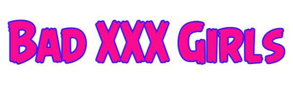 Bad XXX Girls (комплект из 55 журналов) [Erotica, Solo, All sex, Classic, Anal, Oral] [2021-2022, США, PDF]