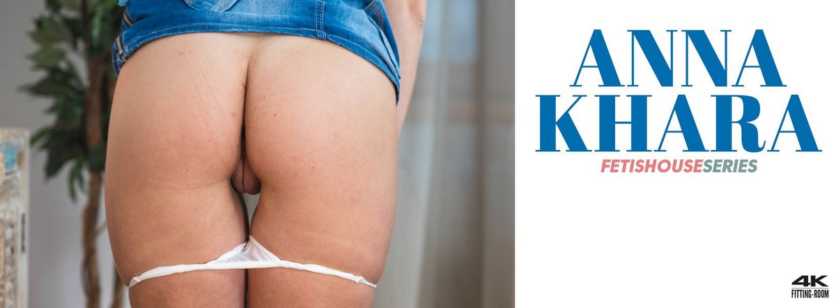 [Fitting-Room.com] Anna Khara - We Love Such A Cute Booty Girls Part One(Fetishouse) [2025-02-03, Solo, Blonde, Barefoot, Mini Skirt, Lingerie, Masturbation, 2160p, SiteRip]