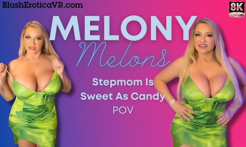 [6.44 GB] [Blush Erotica / SexLikeReal.com] Melony Melons (Stepmom is Sweet as Candy) [2024 г., MILF, No Male, Fake Dick, Orgasm, Masturbation, Toy, Big Tits, VR, 180°, 8k, 4096p] [Oculus Rift / Vive]