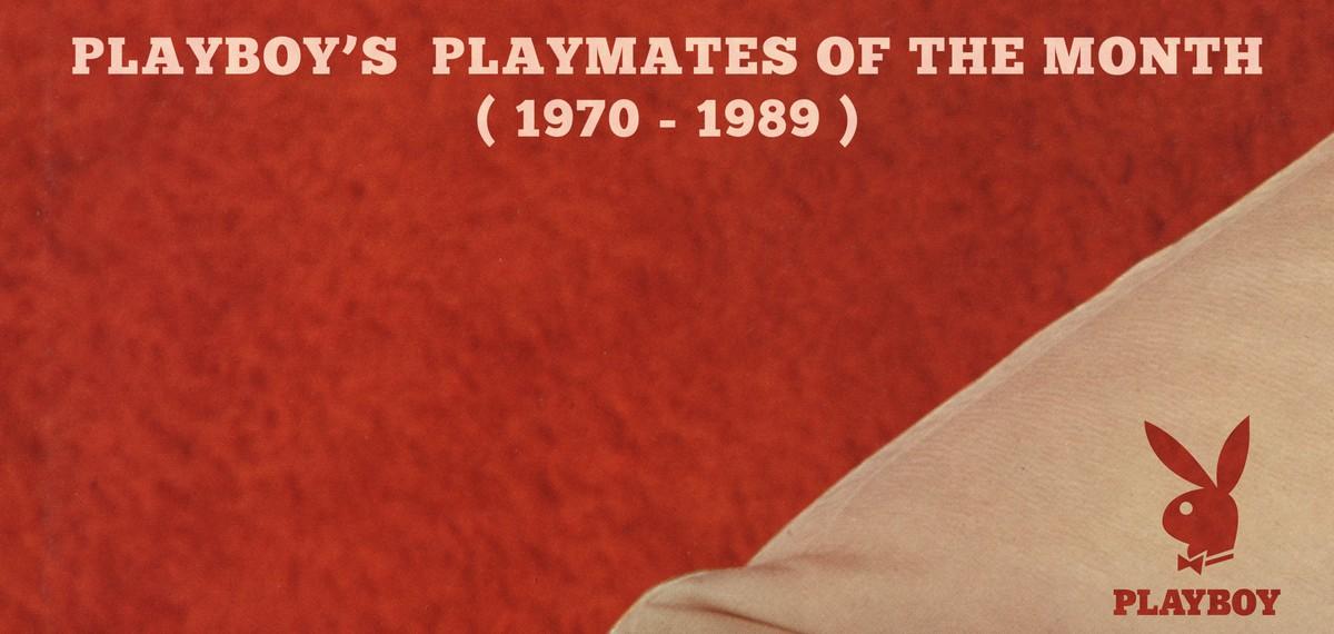 Playboy s Playmates of the Month (1970-1989) [Erotica] [1970-89, США, PDF]