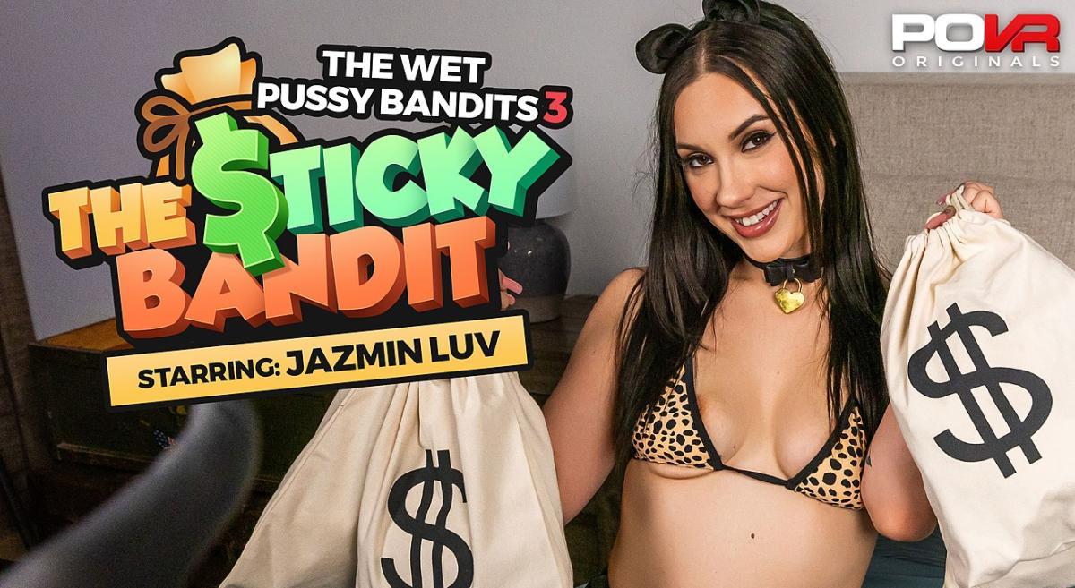 [16.49 GB] [POVR Originals / POVR.com] Jazmin Luv - The Wet Pussy Bandits 3: The Sticky Bandit (6365899) [2025-08-20, 60 FPS, Bedroom, Big Cocks, Bikini, Blowjob, Closeup Missionary, College, Couples, Cowgirl, Cum On Face, Cumshot, Doggy Style, Eating Pussy, Fingering, Fishnet Stockings, Hardcore, HD, Jerking Off, Leather, Licking, Masturbation, Mini Skirt, Missionary, POV, Punk, Pussy Fingering, Pussy Masturbation, Reverse Cowgirl, SideBySide, 3600p, SiteRip] [Oculus Rift / Vive]