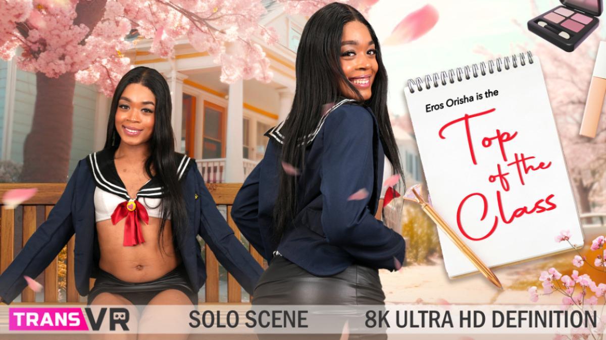 [11.24 GB] [TransVR.com] Eros Orisha - Top Of The Class! (13 May, 2025) [2025., Shemale, Transsexual, Solo, Ebony, Masturbation, POV, Small Tits, VR Sex, VR, Oculus Rift, Vive, 8K, 4096p]
