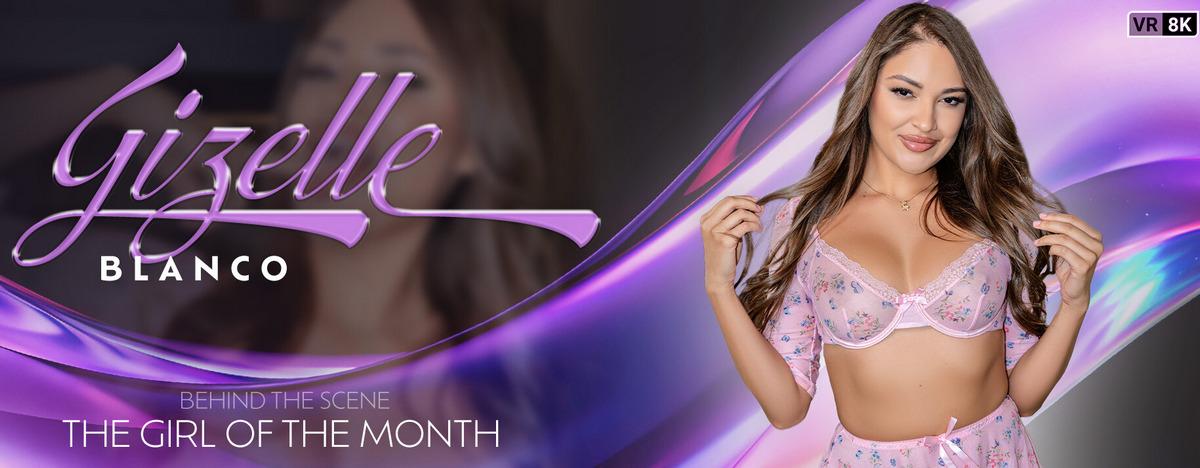 [19.89 GB] [VRBangers.com] Gizelle Blanco (The Girl Of The Month: Gizelle Blanco) [2025.10.24, blowjob, striptease, pov cunnilingus, cowgirl, reverse cowgirl, standing doggy, hair pulling, missionary, cum on stomach, cum on pussy, Virtual Reality, True 8K, 4096p] [Oculus Rift / Quest 2 / Vive]