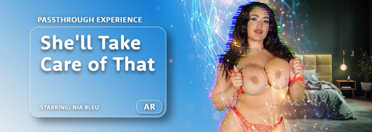 [19.52 GB] [ARPorn.com / VRPorn.com] Nia Bleu - She'll Take Care of That [2025-10-31, American, Babe, Big Ass, Big Tits, Blowjob, Brunette, Cowgirl, Cumshot, Curvy, Doggystyle, Facesitting, Hairy, Handjob, Latina, Lingerie, Natural Tits, Passthrough, Reverse Cowgirl, Tattoo, Titty Fuck, VR, 8K, 4096p] [Oculus Rift / Vive]