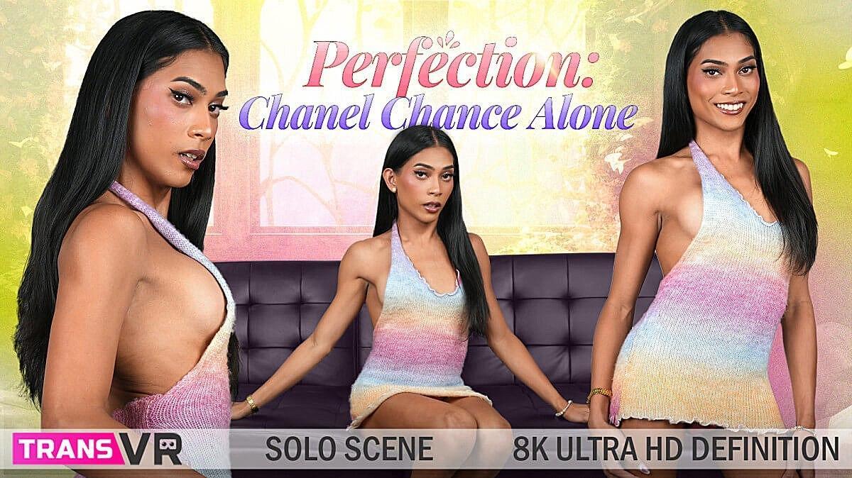 [8.6 GB] [TransVR.com] Chanel Chance (Perfection: Chanel Chance Alone / September 2, 2025) [8K, Shemale, Trans, Brunette, Feet, Handjob, Jerking Off, Latina, Long Hair, Medium Tits, Non POV, Skinny, Solo, Tease, Voyeur, Cumshot, Virtual Reality, VR, 4096p] [Oculus Rift / Vive]