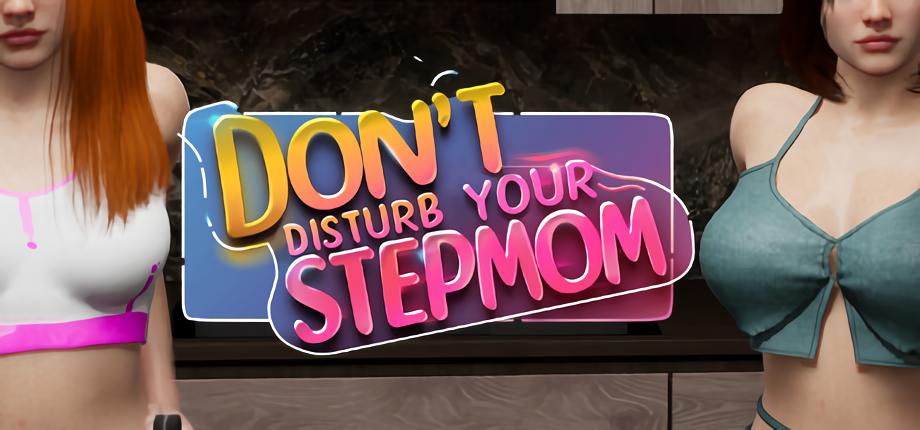 Don t Disturb Your STEPMOM [v0.0096] (Lemonhaze Studio) [uncen] [2024, SLG, Sandbox, Mini-games, 3D, Oral, Vaginal, Creampie, Handjob, Touch, Big Tits, Big Ass, Male Protagonist, Milf, Unreal] [jap+chi+eng+rus+multi]