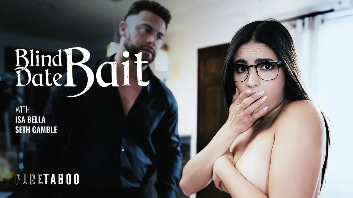 [PureTaboo.com / AdultTime.com] Isa Bella - Blind Date Bait [2026-02-10, Feature, Couples, Interracial, WDLC, Latina, Hardcore, All Sex, Facial, 1080p, SiteRip] [rus]