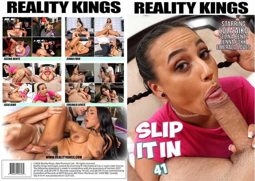 Slip It In 41 (Reality Kings) [2026 г., All Sex, WEB-DL, 720p] (Emerald Loves, Jenna Foxx, Lola Aiko, Selina Bentz)