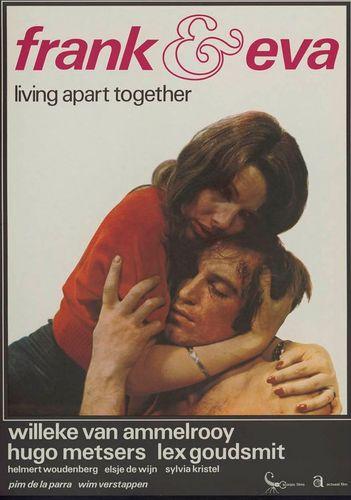 Frank en Eva Living Apart Together / Франк и Ева (Pim de la Parra, Scorpio Film Productions) [1973 г., Drama, Romance, Erotic, BDRip, 1080p] (Willeke van Ammelrooy, Hugo Metsers, Lex Goudsmit, Helmert Woudenberg, Elsje de Wijn, Sylvia Kristel, Christina 