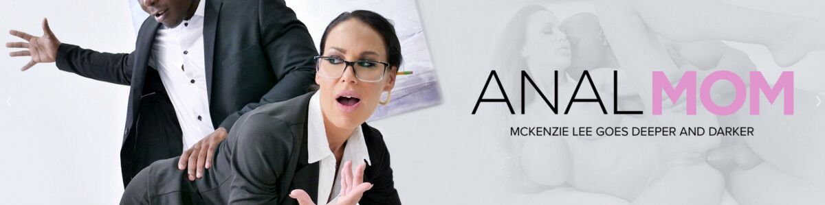 [5.68 GB] [AnalMom.com / MYLF.com] Mckenzie Lee – Who’s Boss (15.10.20) [2020 g., Anal, Brunette, Interracial, Blowjob, Cum On Ass, Milf, Pussy Licking, Reverse Cowgirl, Missionary, 2160p] – Porn torrents download