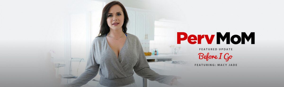 [2.18 GB] [pervmom.com / teamskeet.com] Macey Jade – Before I Go (20.12.20) [2020, Big Ass, Big Dicks, Blowjob, Milf, Blue Eyes, Boy / Girl, Bra, Brunette, Casual Wear, Caucasian, Cheating, Chubby, Cowgirl, Curvy, Cute, Doggystyle, Dressed Up, Facial, Fake Tits, 720p] – Porn torrents download