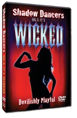 Shadow Dancers # 9 – It’s Wicked / Shadow Dancers # 9 is evil (Shadow Dancers) [2006, Adult-XXX, Music Video, Music (General), Adult Audience, Dance, Dance Music, Dancers, Dancing, DVDRip] – Porn torrents download
