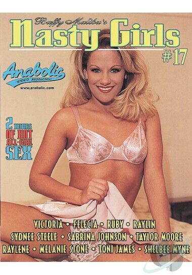 Nasty Girls # 17 / Ovenly Girls # 17 (Buffy Malibu, Anabolic) [1998, Lesbian, Compilation, Girl-Girl, Toys, DVDRip] (Sydnee Steele, Felcia, Raylene, Ruby, Toni James, Victoria, Shelbee Myne,Sabrina Johnson, Taylor Moore, Melanie Stone, Raylin) – Porn torrents download