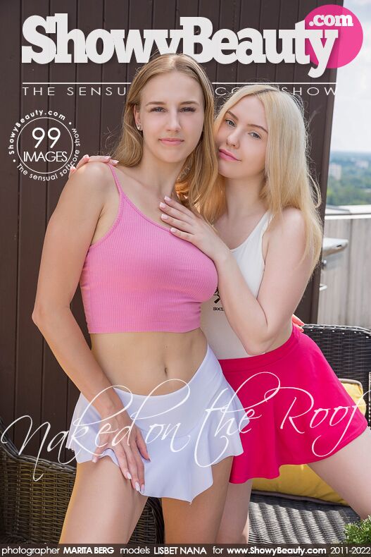 [ShowyBeauty.com] 2022-07-23 Nana \u0026 Lisbet-Naked on Roof / Naked on the Roof [Lesbian, outdoor] [5472×3648, 99 photos] – Porn torrents download