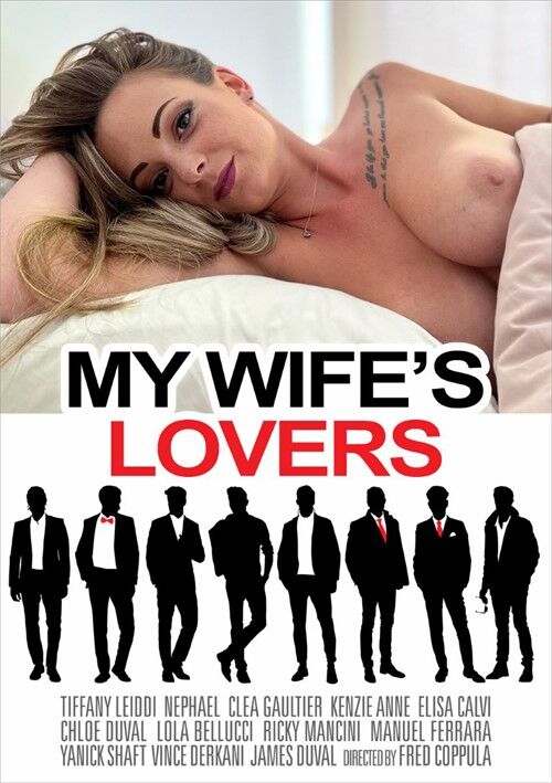 Les AMANTS de Ma Femme / My Wife’s Lovers / My wife’s lovers (Fred Coppula, La Banane Prod / Canal+) [2022, Blowjobs, Deep Throat, Featwore, Group Sex, Hotwife, Oral, Shaved, Swing, ThresmesWeb-dl] (Split Scenes) (Clea Gaultier, Tiffany Leiddi, Kenzie Anne, Lola Bellucci, Chloe Duval, Elisa Calvi, Nephael) – Porn torrents download