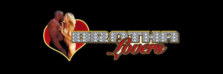 [BrothaLovers.com / Interracialsexx.com] (65 videos) Pack [2015-2017, BBC, Blowjob, Creampie, Interracial, 2160p, 1080p] – Porn torrents download