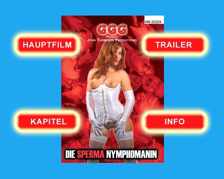 Die Sperma Nymphomanin (John Thompson, GGG) [2006, All Sex, Orgy, Bukkake, DVD5] (Marscha, Tima) – Porn torrents download