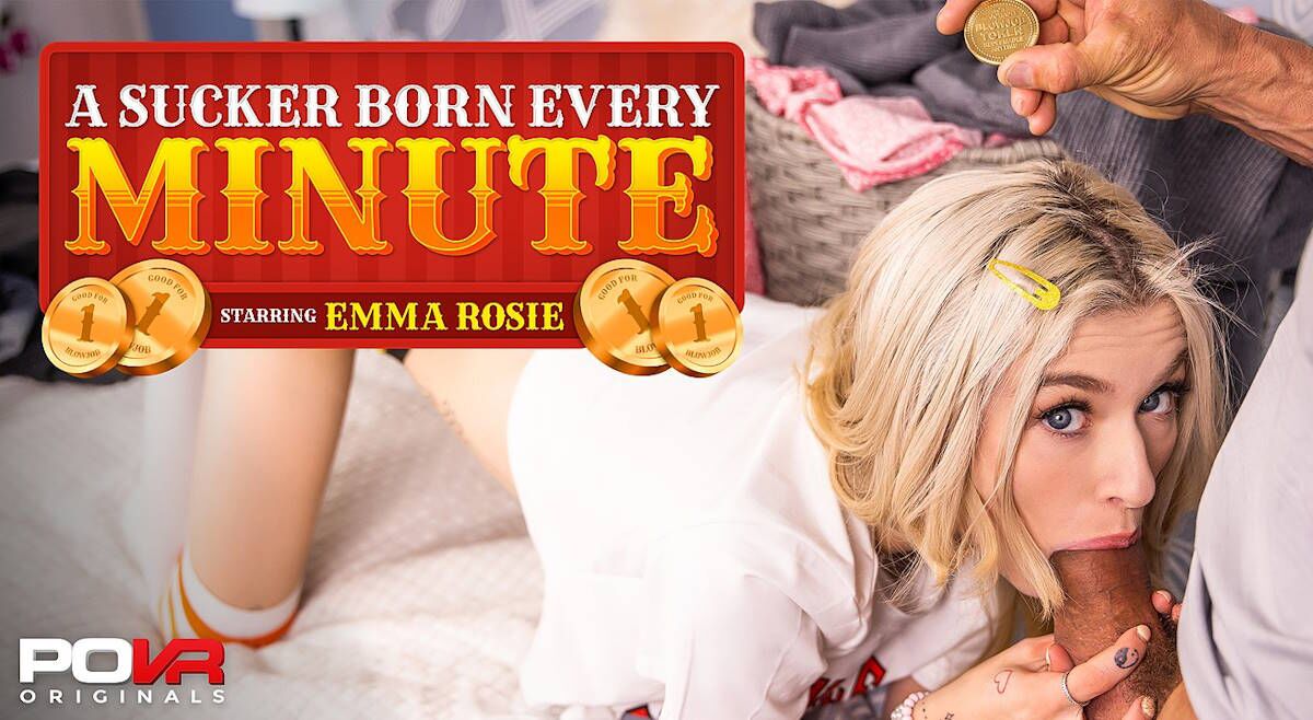 [POVR Originals / POVR.com] Emma Rosie – A Sucker Born Every Minute [2023-05-17, Blonde, Blowjob, Closeup Missionary, Couples, Cowgirl, Cum In Mouth, Doggy Style, Handjob, Missionary, Pussy Masturbation, Reflection, Reverse Cowgirl, Small Tits, Spreadeagle, VR, SideBySide, 3600p, SiteRip] [Oculus Rift / Vive] – Porn torrents download