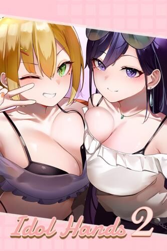 Idol Hands 2 [Final] (樹懶叫工作室, Maker製造機, Sloth Gamer) [uncen] [2023, ADV, SLG, Management, Turn Based Combat, Animation, Male Protagonist, Vaginal, Creampie, Big ass, Big Breasts/Big tits, Romance, Cosplay, Rape, Sleep Sex, Stripping] [eng] – Porn torrents download