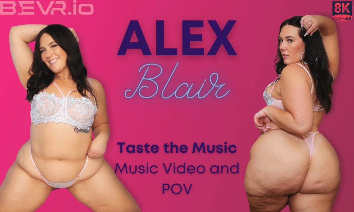 [Blush Erotica / SexLikeReal.com] Alex Blair – Alex Blair Taste the Music [12/16/2023, BBW, Close Ups, Fat, Hairy, PAWG, Solo Models, Virtual Reality, SideBySide, 8K, 4096p, SiteRip] [Oculus Rift / Quest 2/Vive] – Porn torrents download