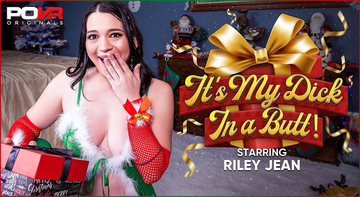 [POVR Originals / POVR.com] Riley Jean – It’s My Dick In A Butt! [12/20/2023, Anal, Big Tits, Blowjob, Christmas, Closeup Missionary, College, Cosplay, Cowgirl, Cumshot, Doggy Style, Eating Pussy, Fishnet Stockings, Hardcore, Licking, Mini Skirt, Missionary, POV, Reverse Cowgirl, Shaved Pussy , Spread Pussy, Thong, Titty Fuck, White Female, Virtual Reality, SideBySide, 7K, 3600p, SiteRip] [Oculus Rift / Quest 2 / Vive] – Porn torrents download