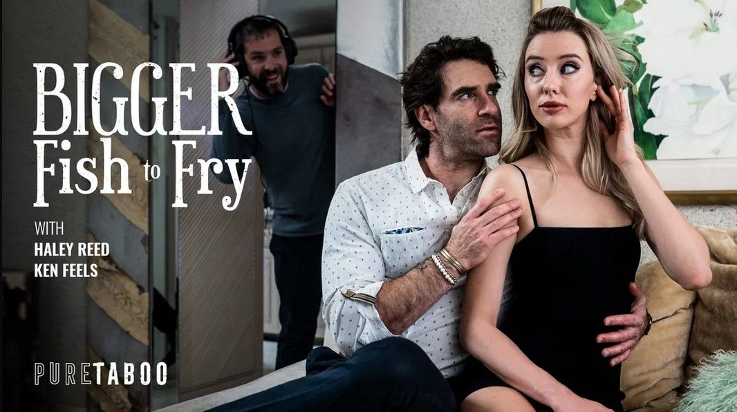 [PureTaboo.com] Haley Reed – Bigger Fish To Fry [2024-03-12, Feature, Hardcore, All Sex, Couples, Facial, 1080p, SiteRip] [rus] – Porn torrents download