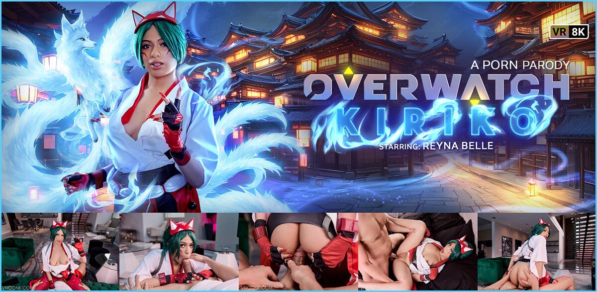 [VRConk.com] Reyna Belle – Overwatch: Kiriko (VR Porn Parody) [03/01/2024, Anal, Big Dick, Big Tits, Blowjob, Brunette, Cosplay, Cowgirl, Cum on Body, Doggystyle, Latina, Natural Tits, Overwatch, Parody, Skinny, Teen, Video Game, Virtual Reality, SideBySide, 8K, 4096p, SiteRip] [Oculus Rift / Quest 2 / Vive] – Porn torrents download