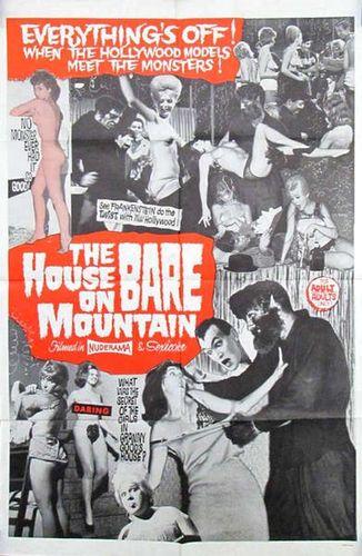House on Bare Mountain / Дом на Голой Горе (Lee Frost (as R.L. Frost), Wes Bishop (uncredited), B and M Productions) [1962 г., Comedy, Erotic, WEB-DL, 1080p] (Bob Cresse, Laine Carlin, Leticia Cooper, Laura Eden, Connie Hudson, Dan Hyland, William Ki ]