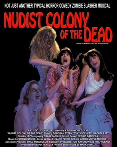 Nudist Colony of the Dead / Нудистская колония мертвецов (Mark Pirro, Pirromount Pictures) [1991 г., Comedy, Horror, Musical, Erotic, WEB-DL, 1080p] (Forrest J. Ackerman, Bea Lindgren, Rachel Latt, Braddon Mendelson, Darwyn Carson, Dan Hartel, Kim Kingsle