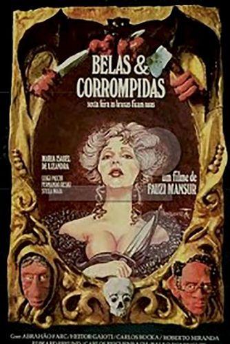 Belas e Corrompidas / Красивая и испорченная (Fauzi Mansur, Fauzi A. Mansur Cinematografica, Interlab Som e Imagem, Program Filmes) [1977 г., Crime, Erotic, VHSRip]