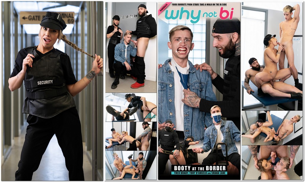 [WhyNotBi.com] Shana Lane, Theo Brady, Tony D Angelo / Booty At The Border [06.04.2022. Bisexual, Bareback, Oral/Anal/Vaginal Sex, Threesome, Hardcore, Cumshots ,.1080p, HDRip]