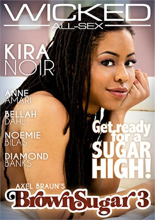[WDBC] [Black] Axel Braun’s Brown Sugar 3 / Brown Sugar 3 (Axel Braun, Wicked Pictures) [2019, All Sex, Interracial, WEB-DL] (Anne Amari, Kira Noir, Noemi Bilas, Diamond Banks, Bellah dahl.) – Porn torrents download
