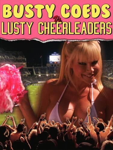 Busty Coeds vs. Lusty Cheerleaders / Students against Busty cheerleader (Jim Wynorski (as Sam Pepperman), Poolside Productions) [2011, Comedy, HDRip, 1080p] [rus] (Angie Stevenson … Angie Kylee Nash … Tiffy Nightsprings Jamie Michelle Hunte – Porn torrents download