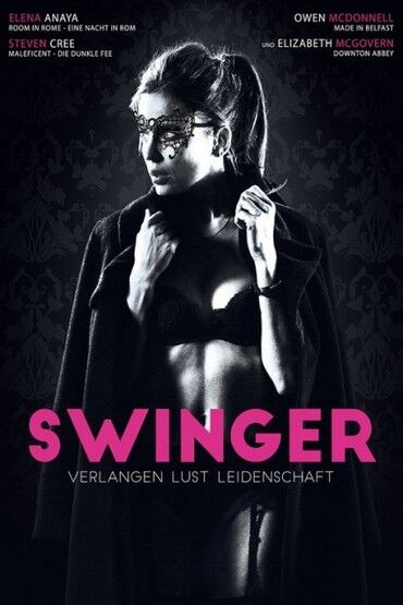 Swung / Swinger – Verlangen Lust Leidenschaft / Swinger – Zhelanie.Pohot.Strast (Colin Kennedy, Großbritannien) [2015, Drama, erotic, BDRip, 720p] – Porn torrents download
