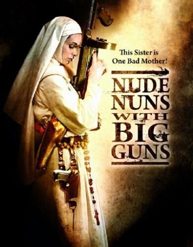 Nude Nuns with Big Guns / Amen! (Joseph Guzman, Freak Show Entertainment) [2010, Action | Comedy | Thriller, BDRip, 720p] – Porn torrents download
